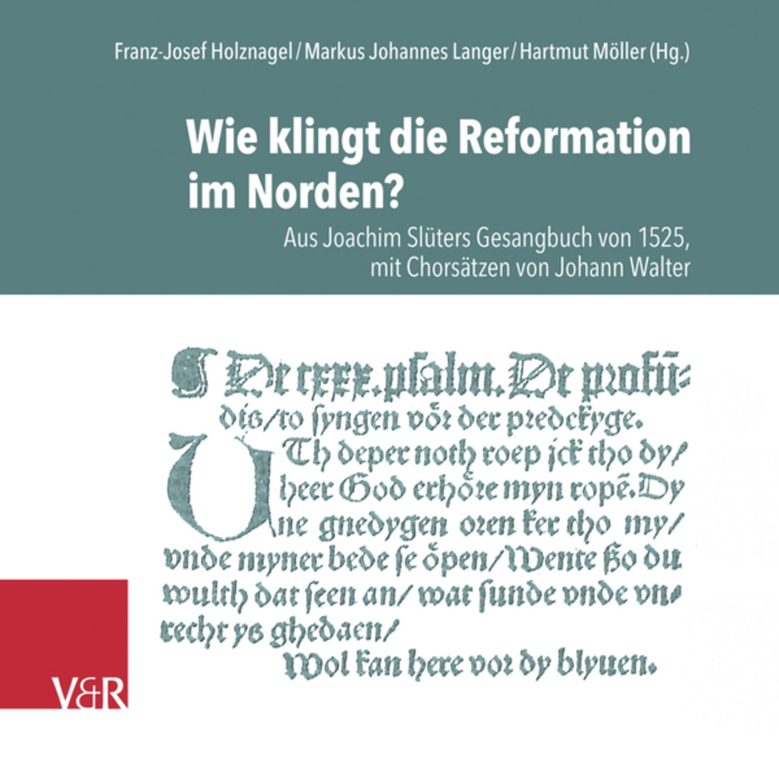 Wie klingt die Reformation im Norden