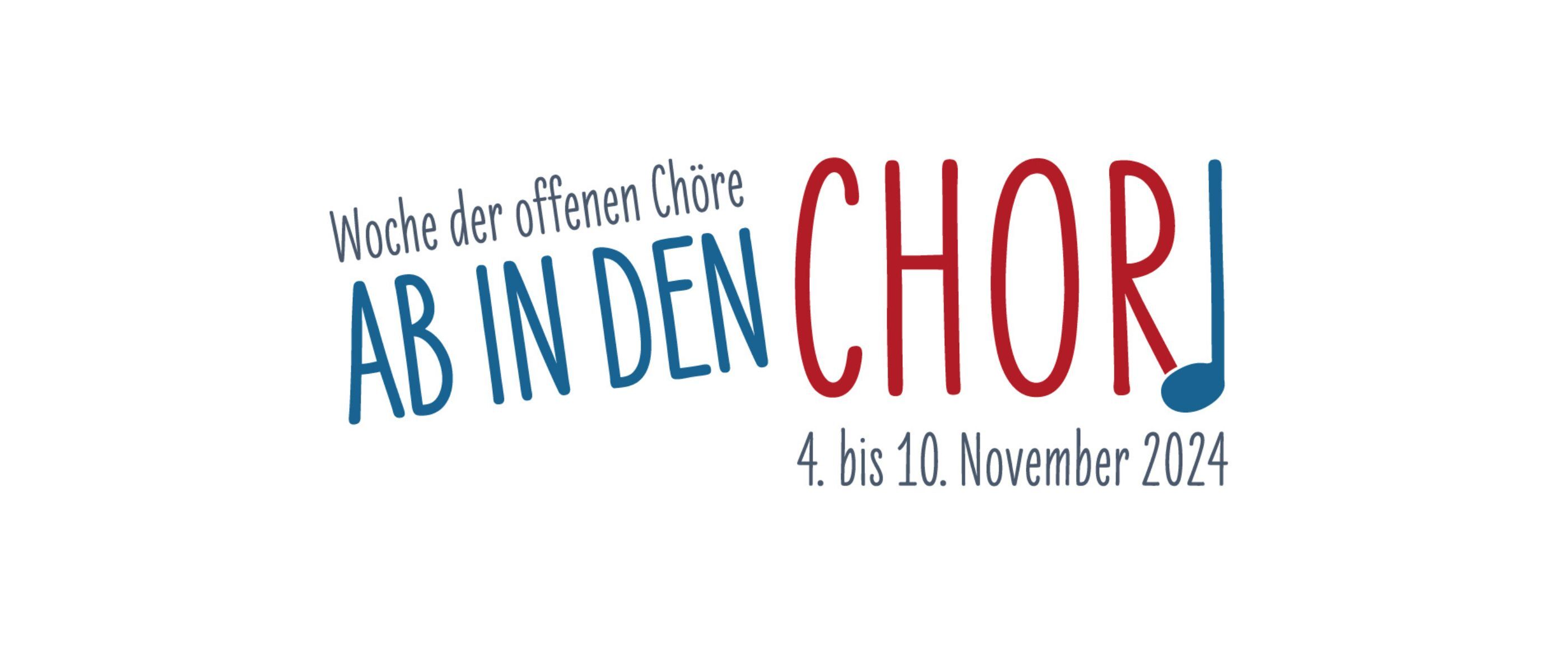 Ein Logo, in blau und rot steht: Ab in den Chor! Woche der offenen Chöre, 4.-11. November 2024