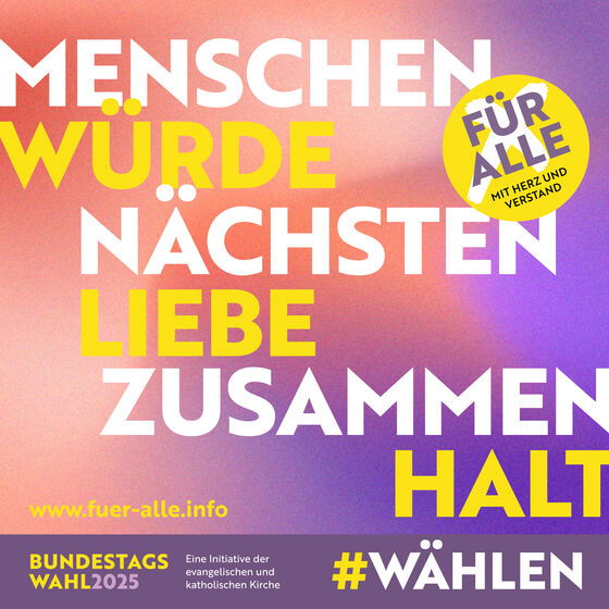 Auf orange-lila Hintergrund stehen: Menschenwürde, Nächstenliebe, Zusammenhalt.