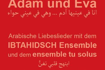 Adam und Eva - Arabische Liebeslieder