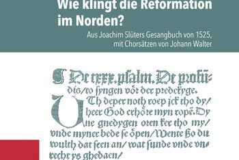 Wie klingt die Reformation im Norden